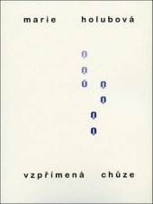kniha Vzpřímená chůze, Aula 2017