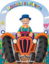 kniha Kniha s okénky - Domácí zvířátka, Egmont 2016