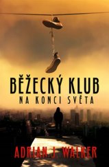 kniha Běžecký klub na konci světa, Omega 2018