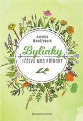 kniha Bylinky - Léčivá moc přírody, Brána 2017