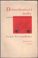 kniha Dobrodružství touhy Příběhy Jeronyma Bardiniho, Symposion 1935