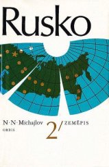 kniha Rusko. 2. díl, - Ruské prostory, Orbis 1976