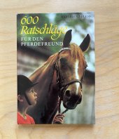 kniha 600 ratschläge für den pferdefreund, Neumann Verlag Leipzig 1987