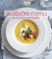 kniha Sváteční menu od polévky po dezert, Burda 2014