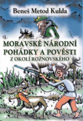 kniha Moravské národní pohádky a pověsti z okolí rožnovského, Carpe diem 2006