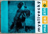 kniha Myslivecký magazín. 2. [sv.], SZN 1968
