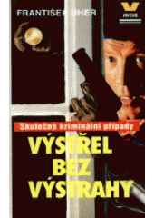 kniha Výstřel bez výstrahy, Víkend  1998