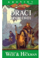 kniha Kroniky 3. - Draci jarního úsvitu, Návrat 2002