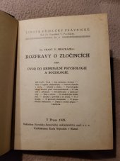kniha Rozpravy o zločincích jako úvod do kriminální psychologie a sociologie, Hornicko-hutnické nakl. 1925