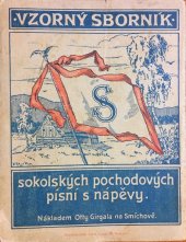 kniha Vzorný sborník sokolských pochodových písní s nápěvy, Girgal 1922