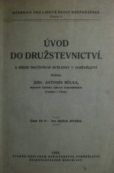 kniha Úvod do družstevnictví k šíření družstevní myšlenky v zemědělství, Ministerstvo zemědělství ČSR 1923