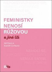 kniha Feministky nenosí růžovou a jiné lži, CooBoo 2019