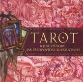 kniha Tarot & jiné způsoby, jak předpovídat budoucnost, Rebo 2010