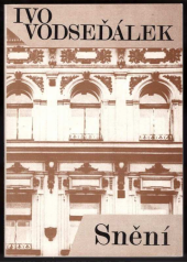 kniha Snění Poezie a próza z let 1951 - 1955, Pražská imaginace 1992