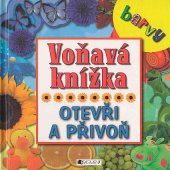 kniha Voňavá knížka - barvy otevři a přivoň, Fragment 2007