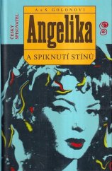 kniha Angelika a spiknutí stínů, Český spisovatel 1994