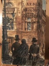 kniha Akrobati Zázračná madona, SNKLHU  1960