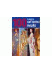 kniha 100 slavných světových malířů žena jako inspirace v malířském umění, Rebo 2007