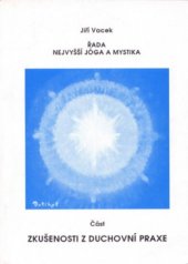 kniha Nejvyšší jóga a mystika Zkušenosti z duchovní praxe, Jiří Vacek 1997