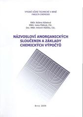 kniha Názvosloví anorganických sloučenin a základy chemických výpočtů, Vysoké učení technické v Brně, Fakulta chemická 2009