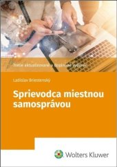 kniha Sprievodca miestnou samosprávou, Wolters Kluwer 2022