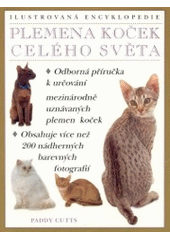kniha Plemena koček celého světa, Svojtka & Co. 2002