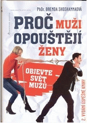 kniha Proč muži opouštějí ženy, Jota 2012