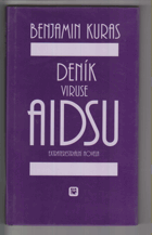 kniha Deník viruse AIDSU extraterestriální novela, Evropský literární klub 2001