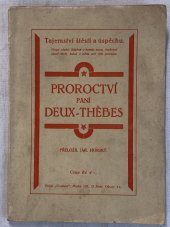 kniha Proroctví paní Deux Thèbes, Cosmos 1924