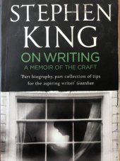 kniha On writing a memoir of the craft , Hodder & Stoughton 2009