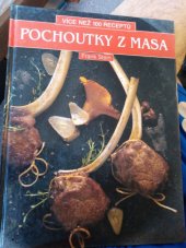 kniha Pochoutky z masa více než 100 receptů, Svojtka a Vašut 1995