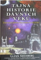 kniha Tajná historie dávných věků Zakázaná kniha Grahama Hancocka, Fontána 2013