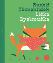 kniha Liška Bystrouška, Host 2020