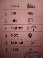 kniha Každý den jedno anglické slovo = Every day one English word : kalendář 1993, Nakladatelství Libereckých tiskáren 1992