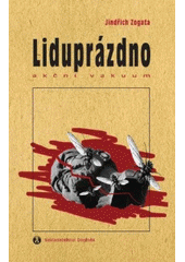 kniha Liduprázdno akční vakuum, Doplněk 2006