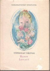 kniha Manon Lescaut hra o 7 obrazech, Československý spisovatel 1972