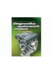 kniha Diagnostika spalovacích motorů, CPress 2007