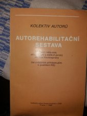 kniha Autorehabilitační sestava cvičení relaxace, akupresury a dalších prvků vhodné životospávy se zvláštním přihlédnutím k postižení RS, Svaz invalidů v ČSR 1988