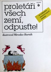 kniha Proletáři všech zemí, odpusťte Sto nejlepších amnestovaných anekdot, Columbus 1992