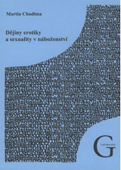 kniha Dějiny erotiky a sexuality v náboženství, Gaudeamus 2009