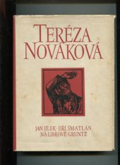 kniha Jan Jílek Jiří Šmatlán ; Na Librově Gruntě : Romány, SNKLHU  1956