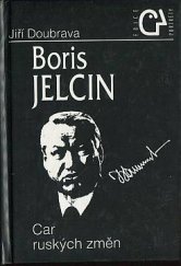 kniha Boris Jelcin car ruských změn, Epocha 1997