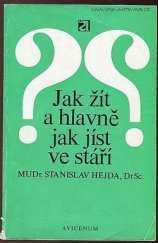 kniha Jak žít a hlavně jak jíst ve stáří, Avicenum 1975