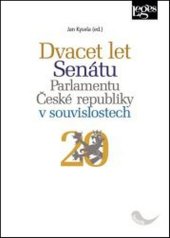 kniha Dvacet let Senátu Parlamentu České republiky v souvislostech, Leges 2016