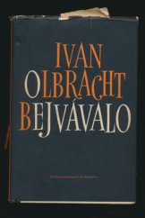 kniha Bejvávalo Sedm veselých povídek z Rakouska i republiky, Československý spisovatel 1954