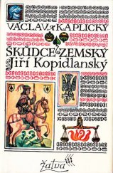 kniha Škůdce zemský Jiří Kopidlanský, Československý spisovatel 1976