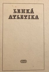 kniha Lehká atletika. Díl 1, Sportovní a turistické nakladatelství 1956