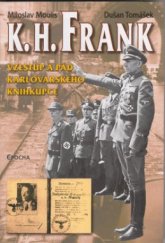 kniha K.H. Frank vzestup a pád karlovarského knihkupce, Epocha 2003