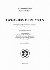 kniha Overview of physics minimum knowledge required for entrance test - a guide to English physical terminology, Masaryk University 2010