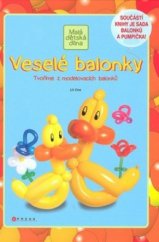 kniha Veselé balonky tvoříme z modelovacích balonků, CPress 2008